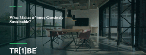 What Makes a Venue Genuinely Sustainable?